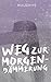Weg zur Morgendämmerung