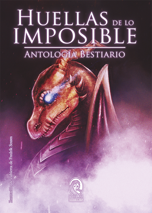 Huellas de lo imposible. Antología bestiario