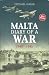 Malta Diary of a War 1940-1945