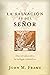 La salvación es del Señor: Una introducción a la teología sistemática (Spanish Edition)