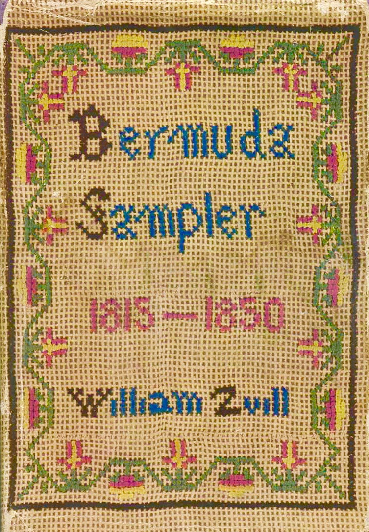 Bermuda Sampler 1815-1850: Being a Collection of Newspaper Items, Extracts from Books and Private Papers, Together with Many Explanatory Notes and a Variety of Illustrations (Hardcover)