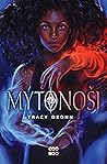Mýtonoši by Tracy Deonn