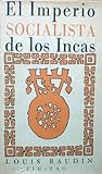 El Imperio Socialista de los Incas El Imperio Socialista de los Incas
