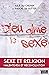 Dieu aime le sexe: Sexe et ...