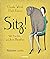 Sitz!: Von Hunden und ihren...