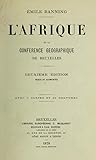 L'Afrique Et La Conférence Géographique de Bruxelles L'Afrique Et La Conférence Géographique de Bruxelles