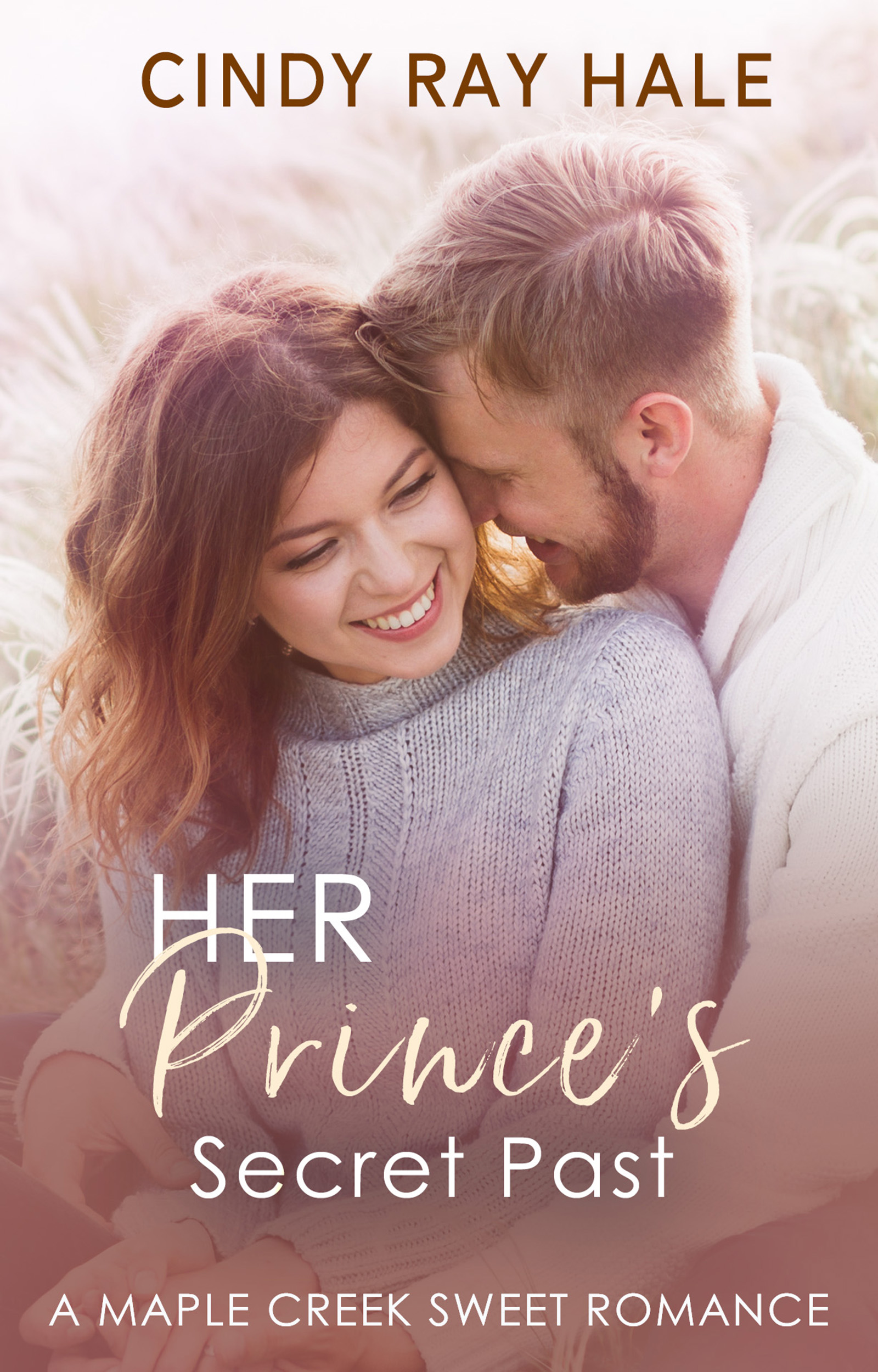 Her Prince's Secret Past  (Maple Creek Sweet Romance #6)