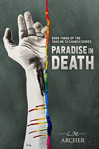 Paradise in Death (Take Me to Church, #3)