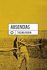 Ausencias by Thelma Fardin