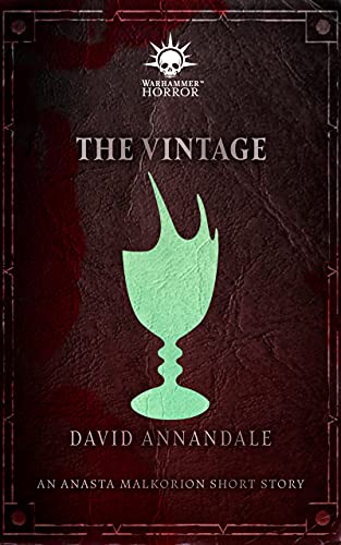 The Vintage (Warhammer Horror Week 2021 #1)
