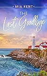 The Last Goodbye