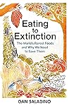 Eating to Extinct...