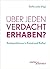 Über jeden Verdacht erhaben...