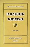 En el pueblo hay caras nuevas