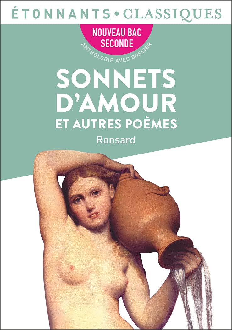 Sonnets d'amour et autres poèmes (French Edition)