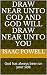 draw near unto God and God will draw near unto you by Isaac Powell