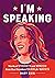 I'm Speaking