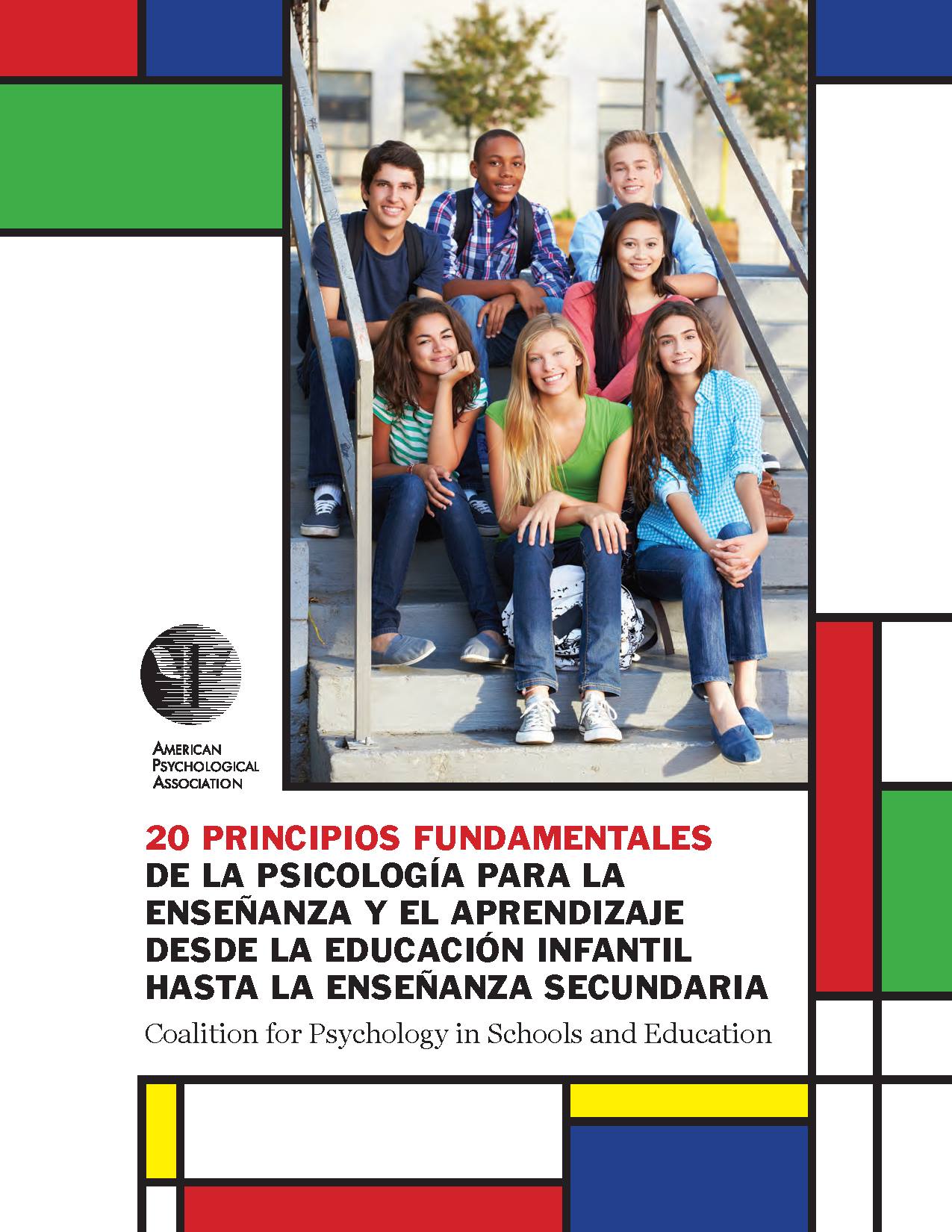 20 Principios fundamentales de la Psicología para la enseñanza y el aprendizaje desde la educación infantil hasta la enseñanza secundaria.