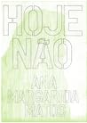 Hoje Não