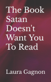 The Book Satan Doesn't Want You To Read