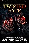 Twisted Fate