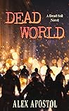 Book cover for Dead World (Dead Soil, #3)