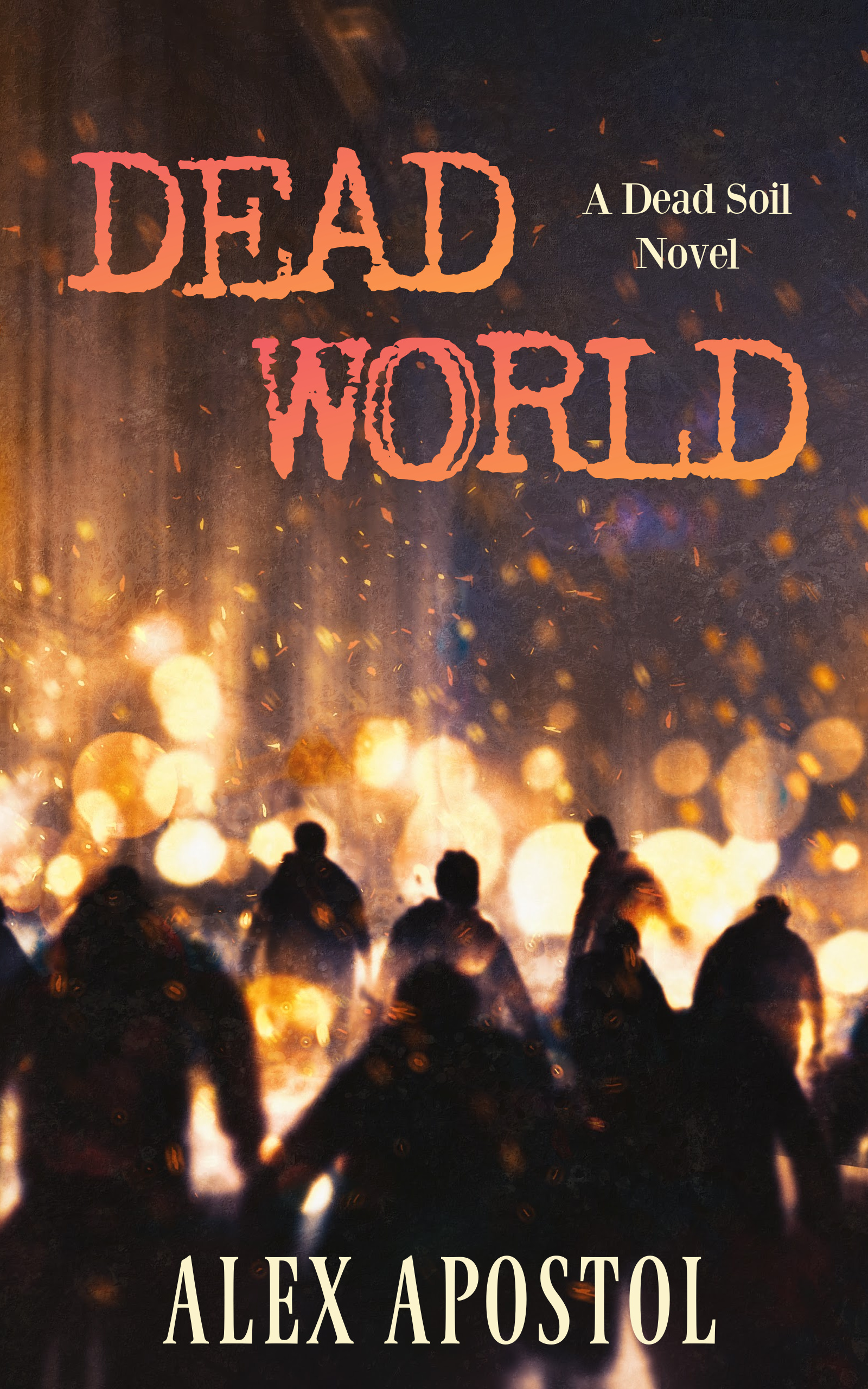 Dead World (Dead Soil, #3)