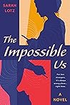 The Impossible Us