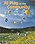 At Play in the Community (Newbridge Early Social Studies: Family and Communities)