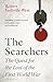 The Searchers: The Quest for the Lost of the First World War