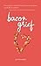 Bacon Grief