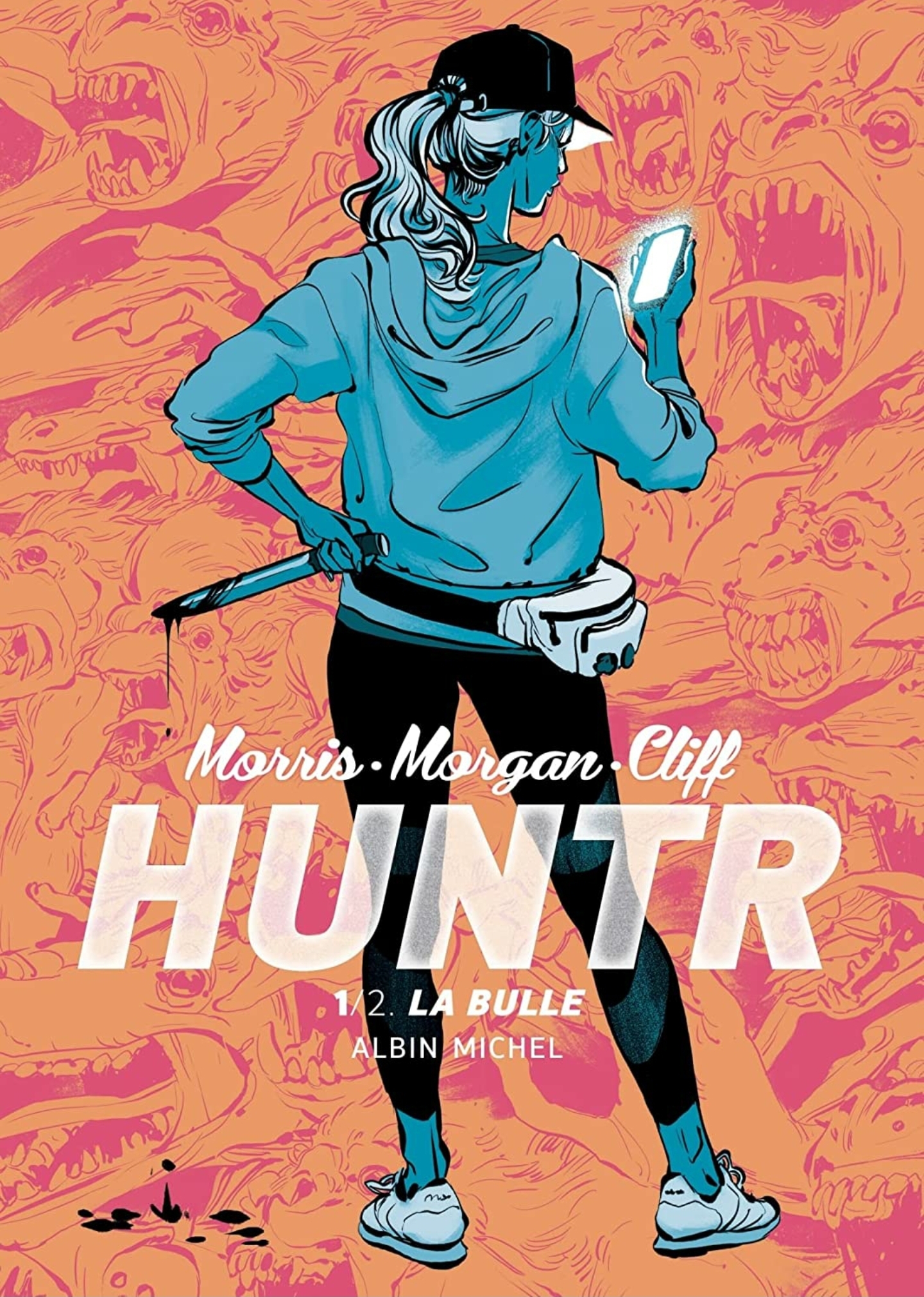 Huntr - La Bulle - tome 1
