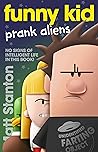 Funny Kid Prank Aliens (Funny Kid, #9)