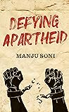 Defying Apartheid