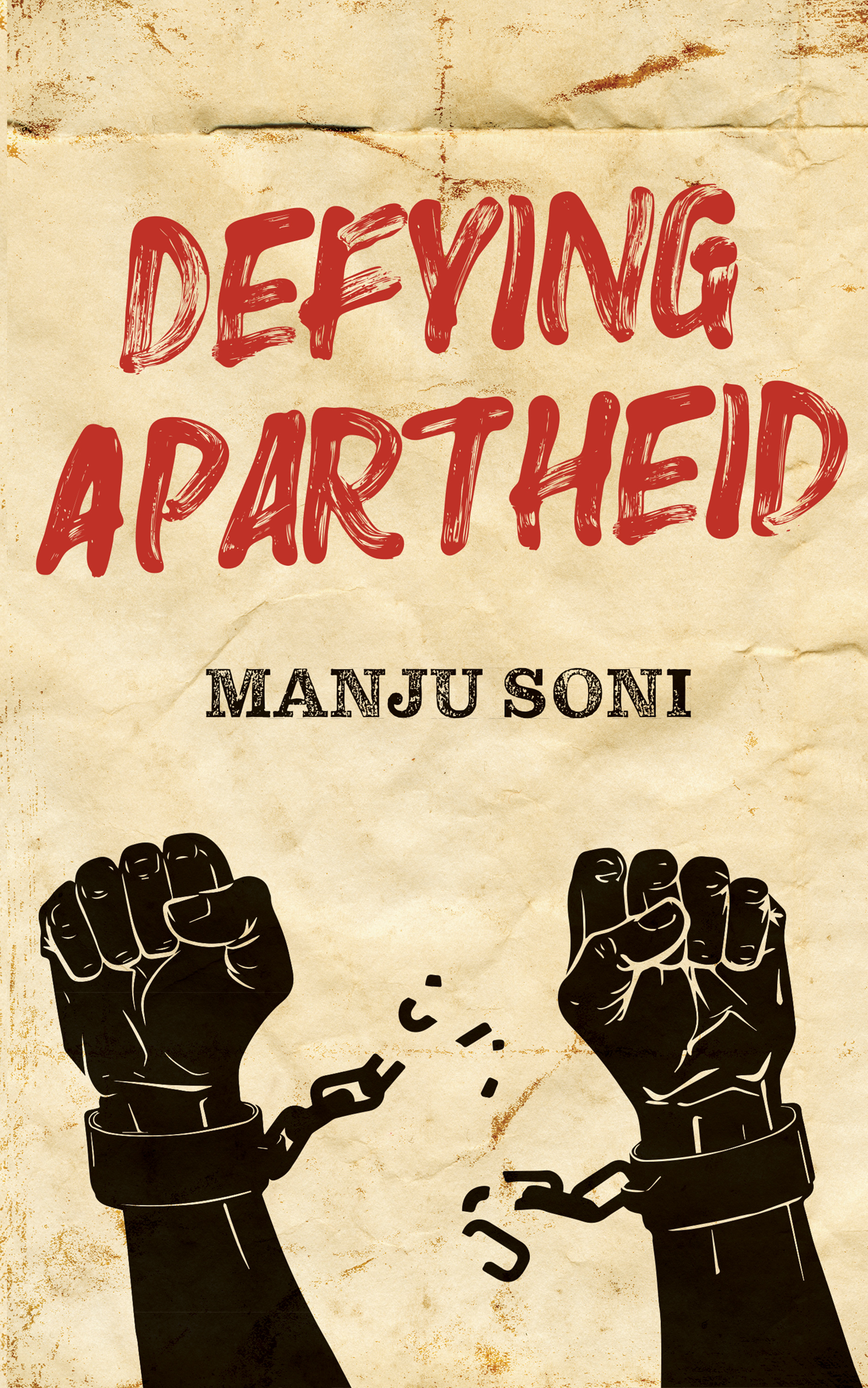 Defying Apartheid (Kindle Edition)