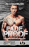 Fadeproof: a Military Action Romance