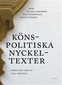 Könspolitiska nyckeltexter: från det går an till #metoo