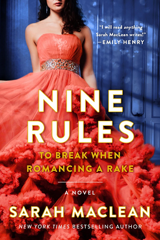Nine Rules to Break When Romancing a Rake (Love by Numbers, #1)