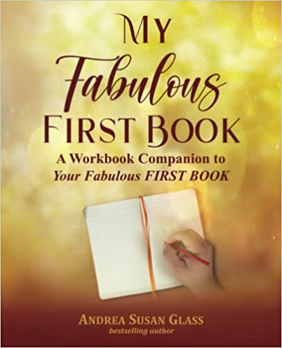 My Fabulous First Book: A Workbook Companion to Your Fabulous First Book