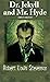 Strange Case of Dr. Jekyll and Mr. Hyde: (Complete Annotated)