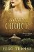Sarah's Choice (Forts of Refuge #1)