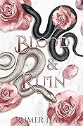Blood and Ruin (Blood and Ruin, #1)