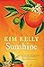 Sunshine by Kim Kelly