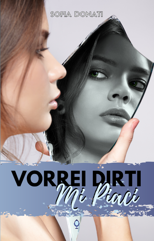 Vorrei Dirti Mi Piaci (Vorrei Dirti, #2)