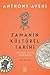 Zamanın Kültürel Tarihi by Anthony Aveni