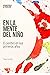 En la mente del niño: El cerebro en sus primeros años