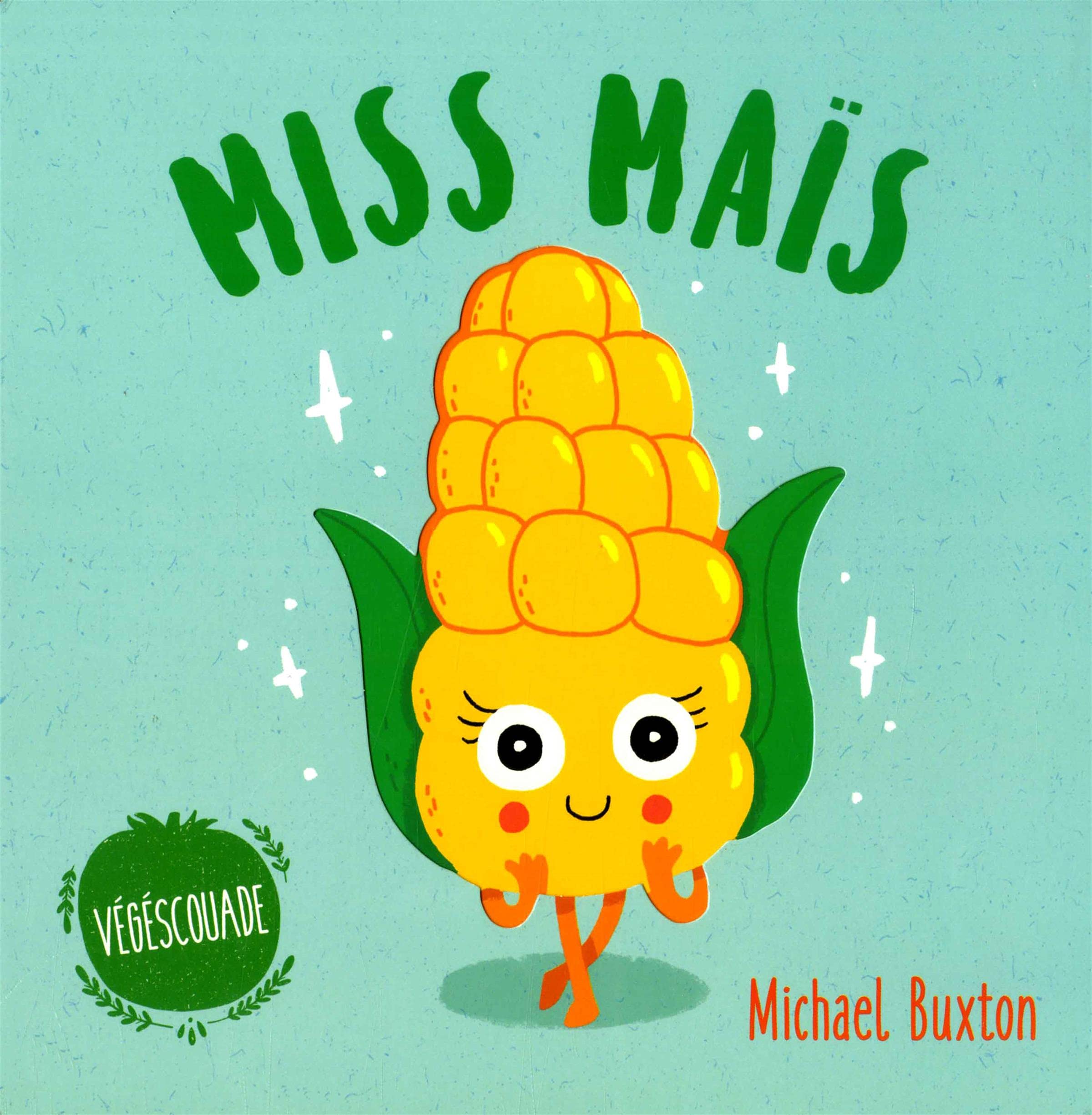 Miss Maïs (Mass Market Paperback)