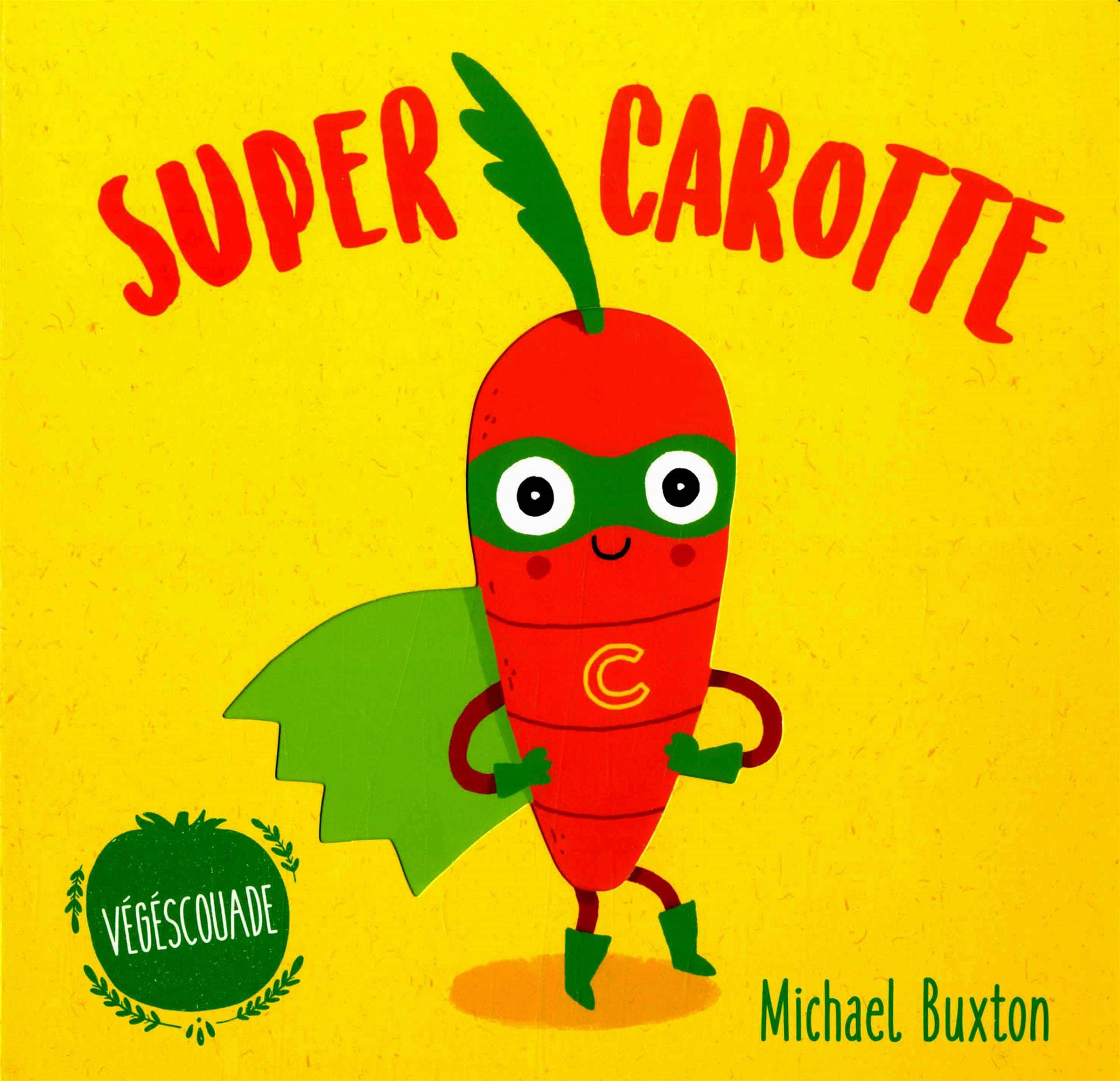 Super Carotte (Mass Market Paperback)