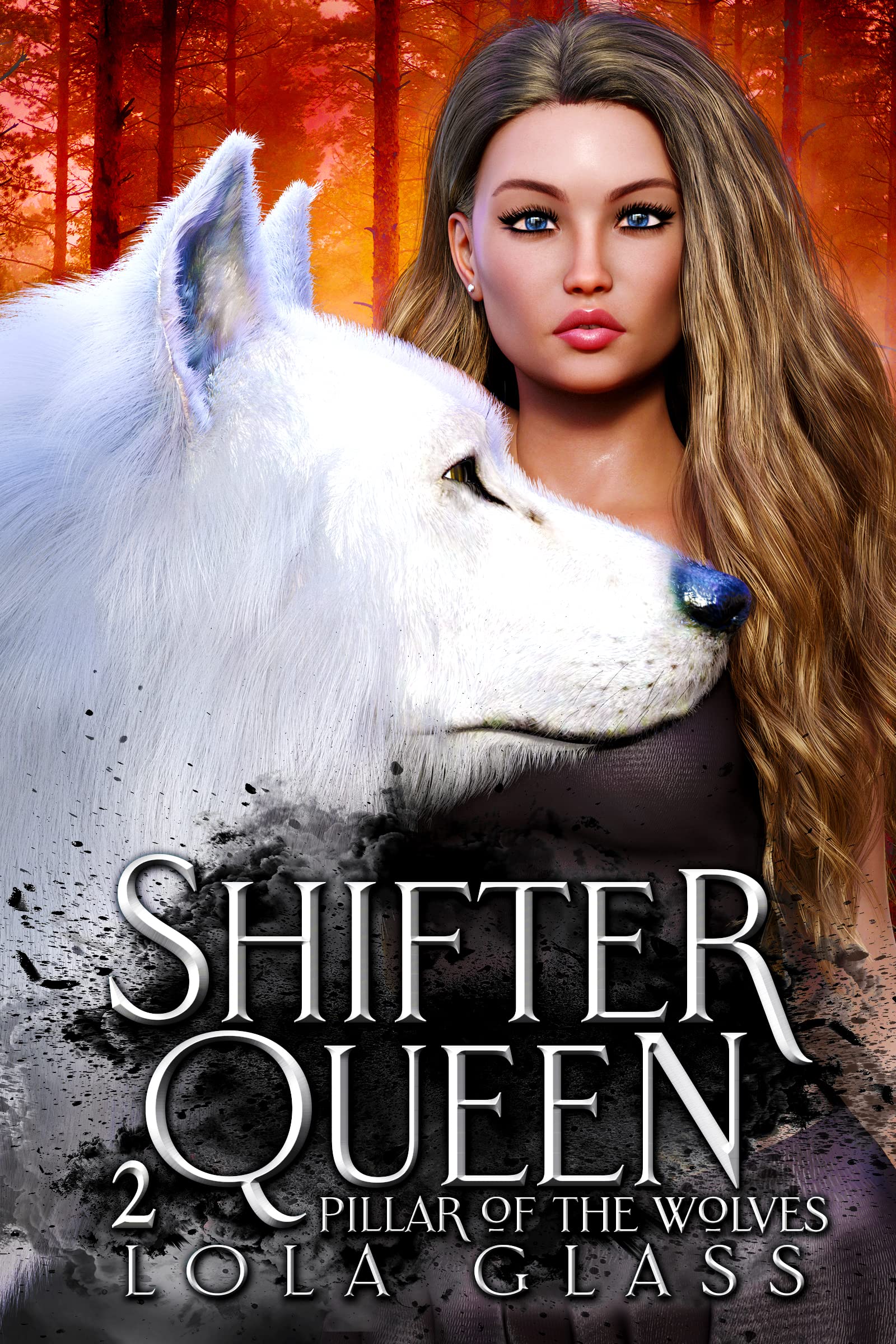Pillar of the Wolves (Shifter Queen, #2)