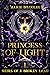 Princess of Light by Marie Bilodeau Princess of Light by Marie Bilodeau